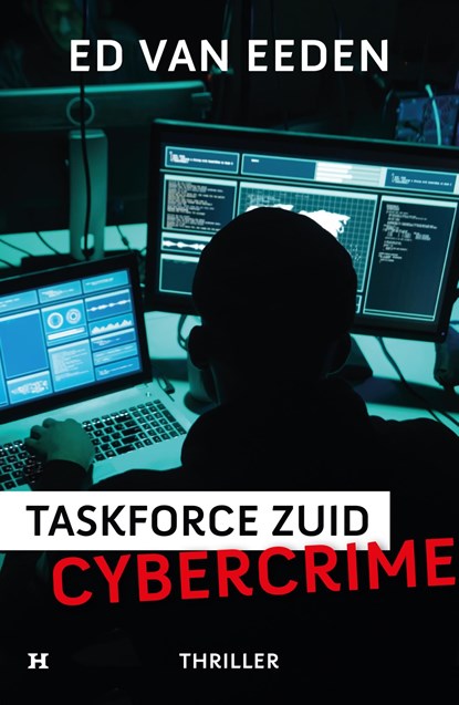 Cybercrime - Taskforce Zuid, Ed van Eeden - Ebook - 9789044933949