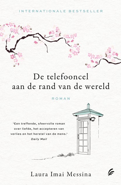 De telefooncel aan de rand van de wereld, Laura Imai Messina - Ebook - 9789044934304