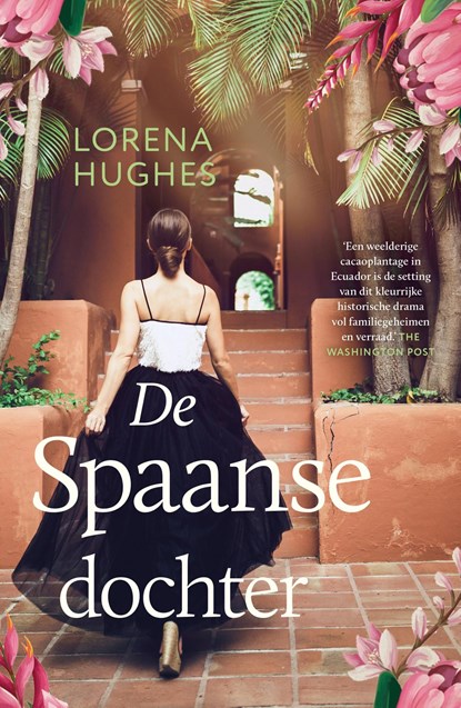De Spaanse dochter, Lorena Hughes - Ebook - 9789044934441