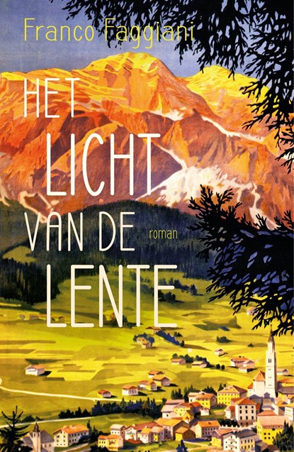 Het licht van de lente, Franco Faggiani - Ebook - 9789044934755