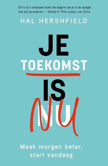 Je toekomst is nu, Hal Hershfield - Ebook - 9789044935134