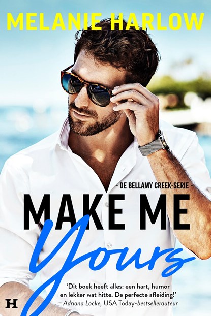 Make Me Yours, Melanie Harlow - Ebook - 9789044935721