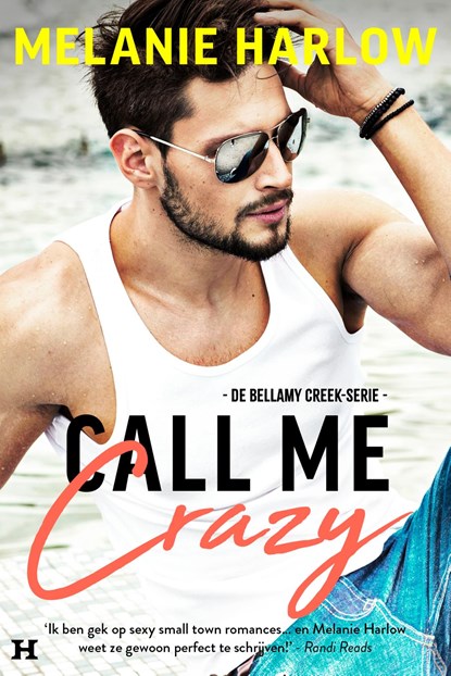Call Me Crazy, Melanie Harlow - Ebook - 9789044935738