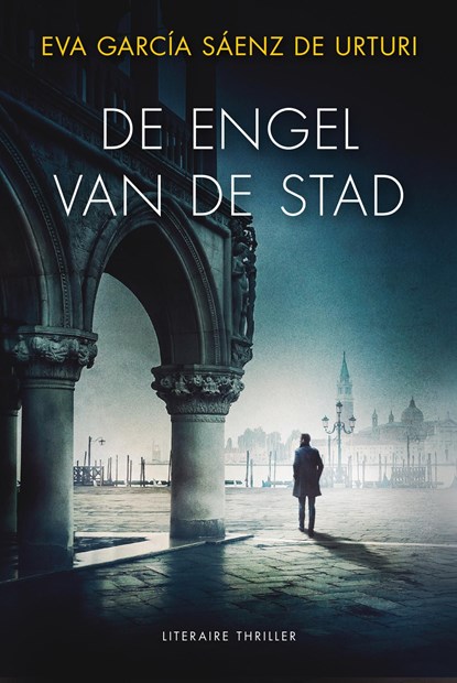 De engel van de stad, Eva García Sáenz de Urturi - Ebook - 9789044935868