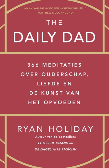 The daily dad, Ryan Holiday - Ebook - 9789044936162