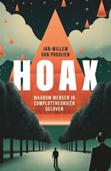 Hoax, Jan-Willem van Prooijen -  - 9789044936506