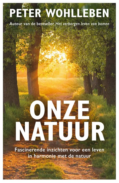 Onze natuur, Peter Wohlleben - Ebook - 9789044936940