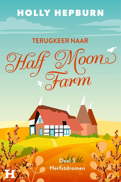 Herfstdromen, Holly Hepburn - Ebook - 9789044937268