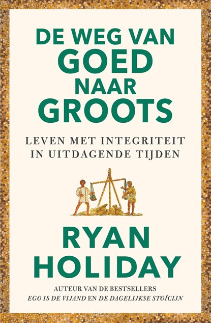De weg van goed naar groots, Ryan Holiday - Ebook - 9789044937404