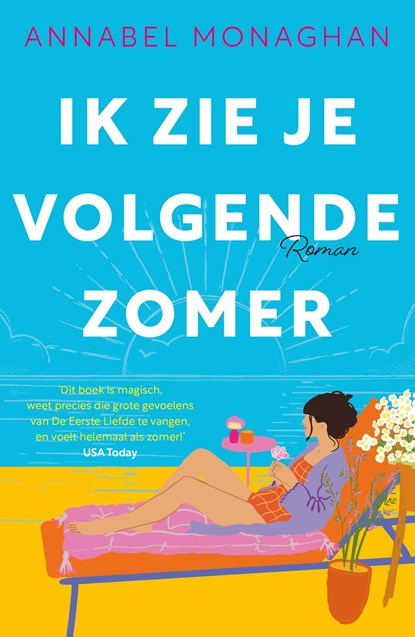 Ik zie je volgende zomer, Annabel Monaghan - Ebook - 9789044937497