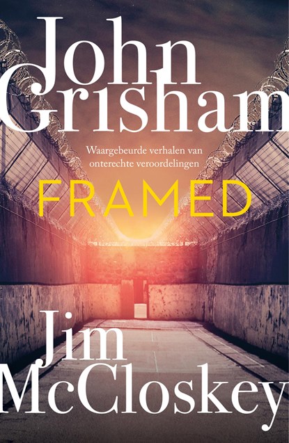 Framed, John Grisham ; Jim McCloskey - Ebook - 9789044937503