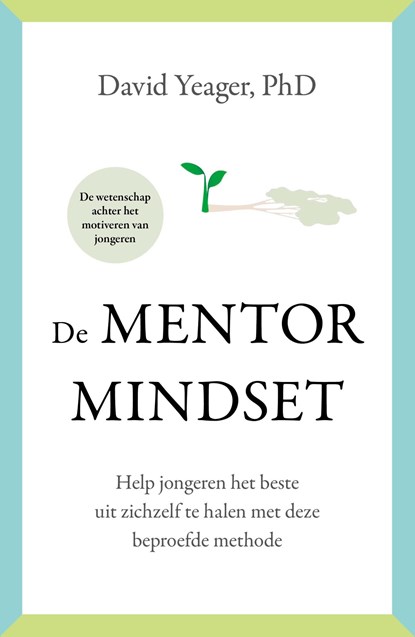 De mentormindset, David Yeager - Ebook - 9789044937633