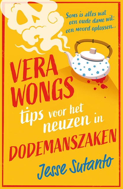 Vera Wongs tips voor het neuzen in dodemanszaken, Jesse Sutanto - Ebook - 9789044937879