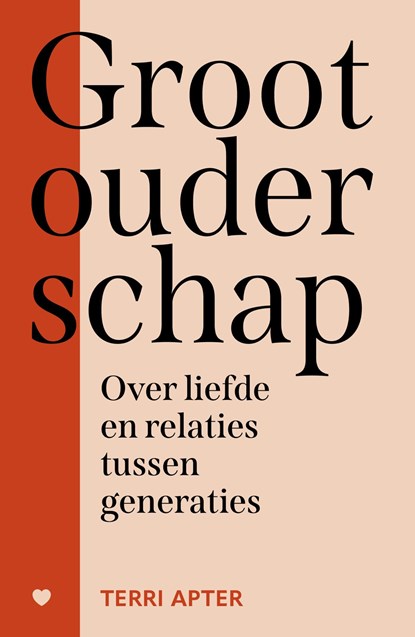 Grootouderschap, Terri Apter - Ebook - 9789044938555