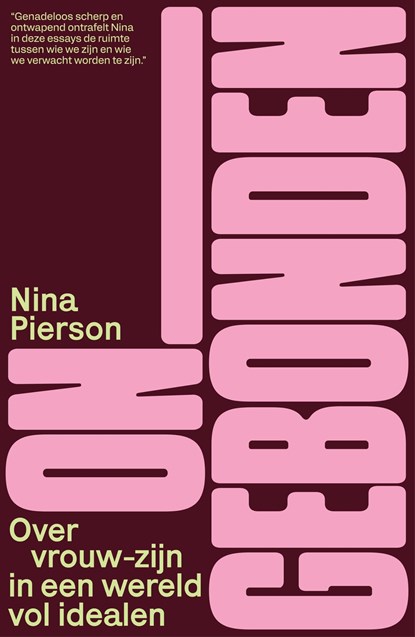Ongebonden, Nina Pierson - Ebook - 9789044938654