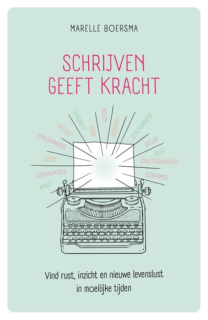 Schrijven geeft kracht, Marelle Boersma - Ebook - 9789044938869