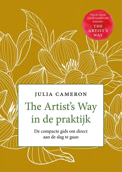 The Artist’s Way in de praktijk, Julia Cameron - Ebook - 9789044938937