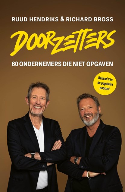 Doorzetters, Ruud Hendriks ; Richard Bross - Ebook - 9789044938951
