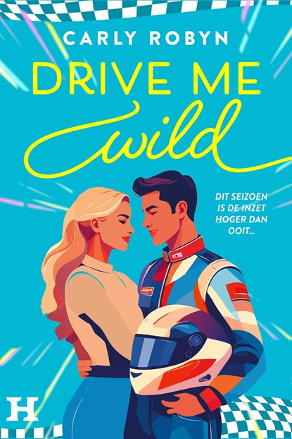 Drive Me Wild, Carly Robyn - Ebook - 9789044938975