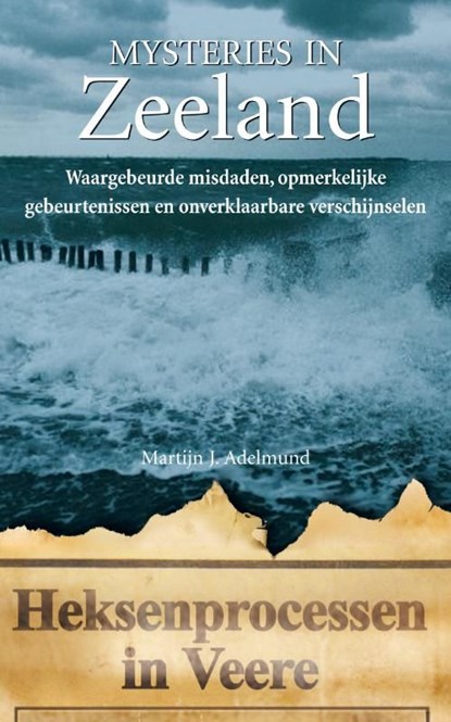 Zeeland, Martijn J. Adelmund - Ebook - 9789044960952