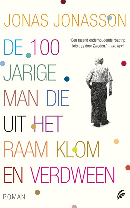 De 100-jarige man die uit het raam klom en verdween, Jonas Jonasson - Ebook - 9789044961188