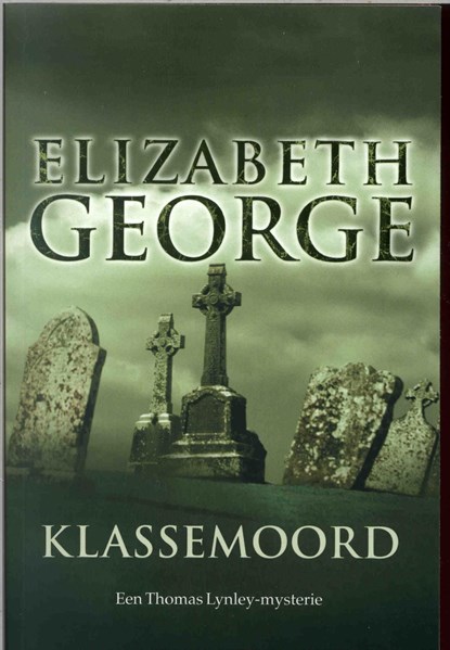 Klassemoord, Elizabeth George - Ebook - 9789044963311