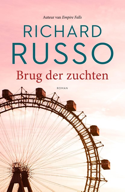 Brug der zuchten, Richard Russo - Ebook - 9789044963946