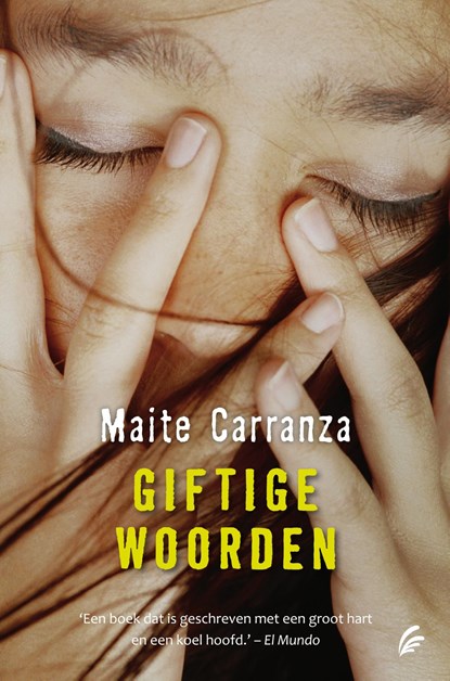 Giftige woorden, Maite Carranza - Ebook - 9789044964981