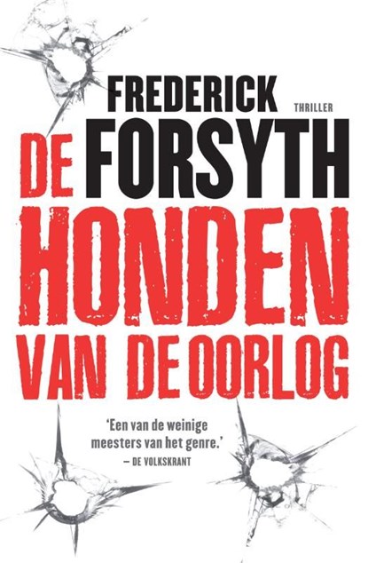 De honden van de oorlog, Frederick Forsyth - Ebook - 9789044965711