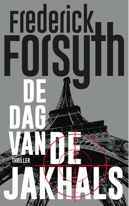 De dag van de Jakhals, Frederick Forsyth - Ebook - 9789044965735