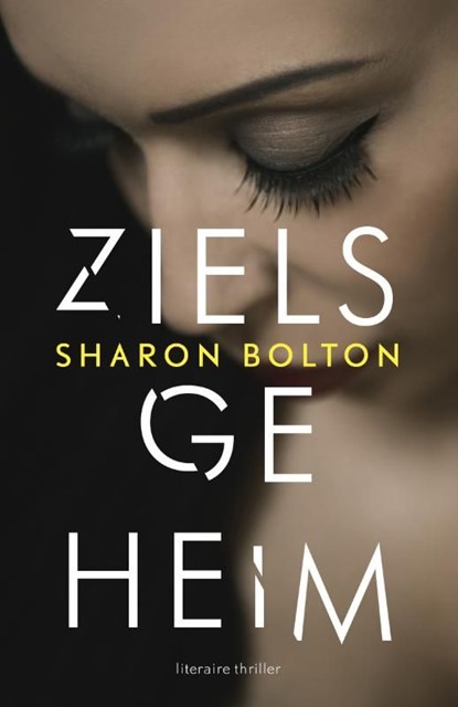 Zielsgeheim, Sharon Bolton - Ebook - 9789044966091
