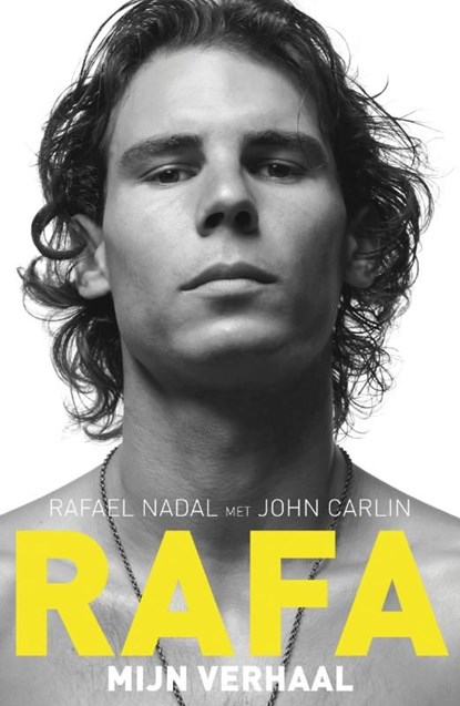 Rafa, Rafael Nadal - Ebook - 9789044966176