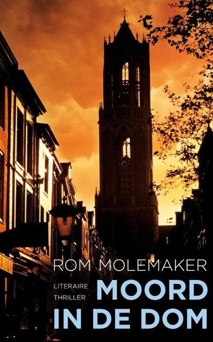 Moord in de Dom, Rom Molemaker - Ebook - 9789044966718