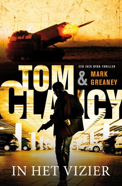 In het vizier, Tom Clancy ; Mark Greaney - Ebook - 9789044966824