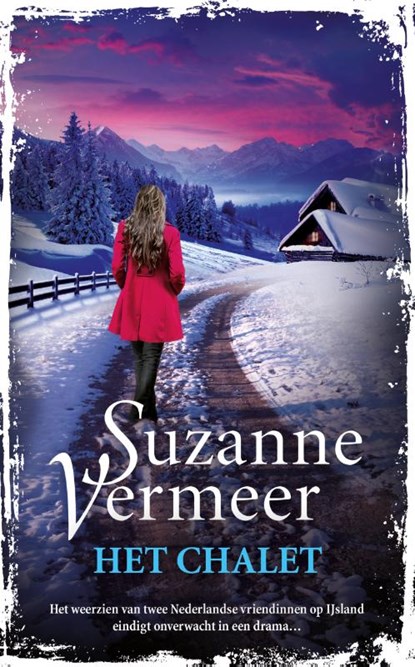 Het chalet, Suzanne Vermeer - Ebook - 9789044968804