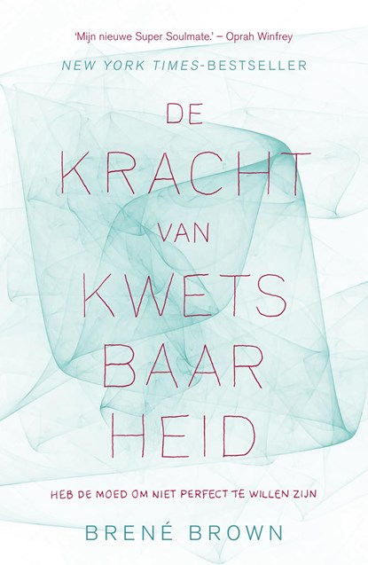 De kracht van kwetsbaarheid, Brené Brown - Ebook - 9789044969481