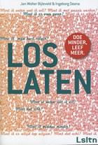 Loslaten | Jan Wolter Bijleveld ; Ingeborg Deana | 