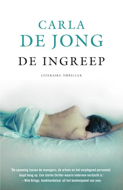 De ingreep, Carla de Jong - Ebook - 9789044969894