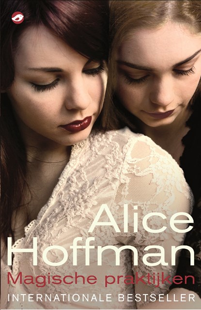 Magische praktijken, Alice Hoffman - Ebook - 9789044969955