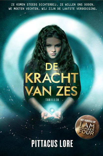 De kracht van Zes, Pittacus Lore - Ebook - 9789044970531