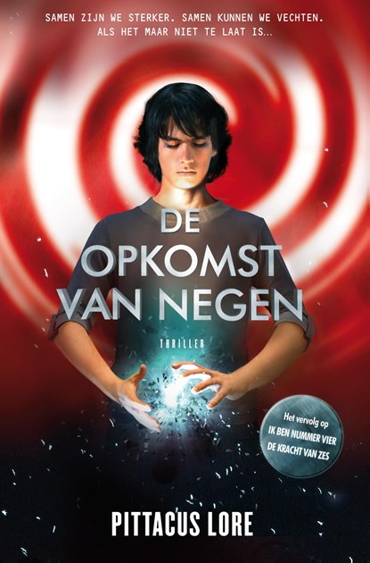 De opkomst van Negen, Pittacus Lore - Ebook - 9789044970548