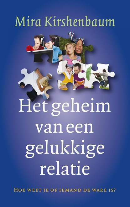 Het geheim van een gelukkige relatie, Mira Kirshenbaum - Ebook - 9789044970685