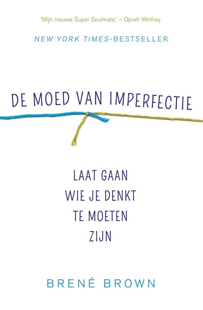 De moed van imperfectie, Brené Brown - Ebook - 9789044970715