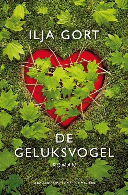 De geluksvogel, Ilja Gort - Ebook - 9789044971330