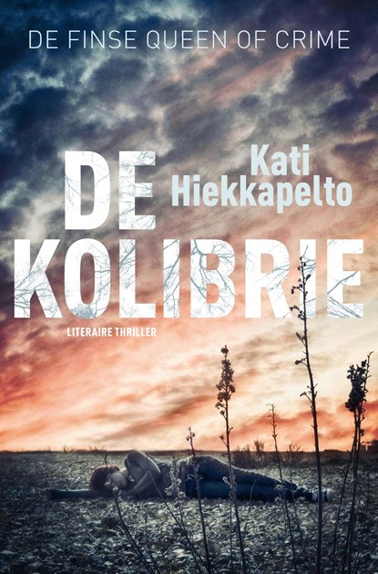 De kolibrie, Kati Hiekkapelto - Ebook - 9789044971347
