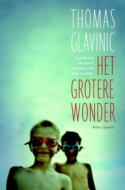 Het grotere wonder, Thomas Glavinic - Ebook - 9789044971408