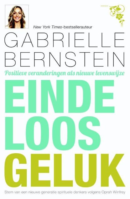 Eindeloos geluk, Gabrielle Bernstein - Ebook - 9789044971538