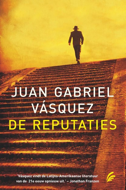 De reputaties, Juan Gabriel Vasquez - Ebook - 9789044971569