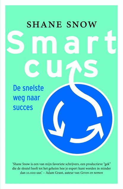 Smartcuts, Shane Snow - Ebook - 9789044971620