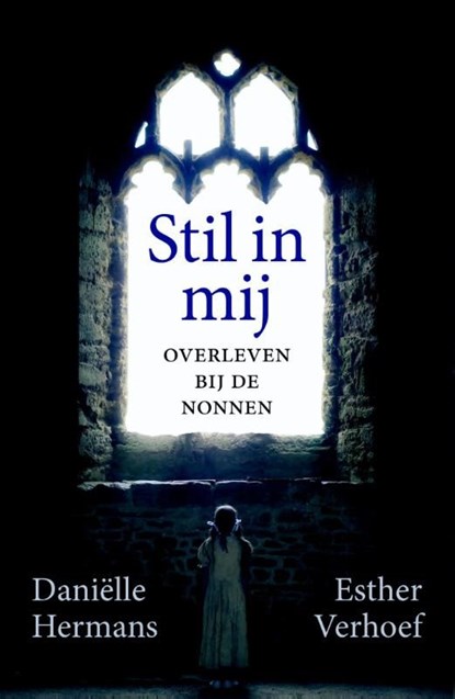 Stil in mij, Daniëlle Hermans ; Esther Verhoef - Ebook - 9789044971736